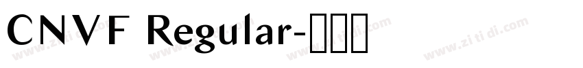 CNVF Regular字体转换 CNVF Regular字体转换